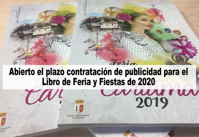 foto de Abierto el plazo de contratación de publicidad para el Libro de Feria y Fiestas de 2020